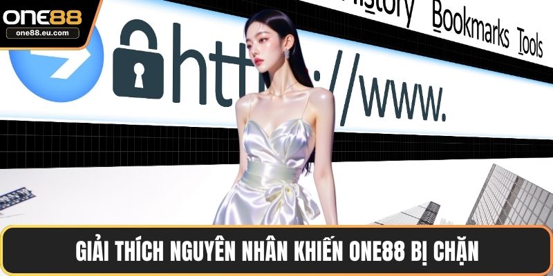 ONE88 Bị Chặn - Giải Pháp Vượt Qua Rào Cản Cược Trực Tuyến 2 Giải thích nguyên nhân khiến ONE88 bị chặn