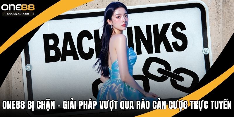 ONE88 bị chặn