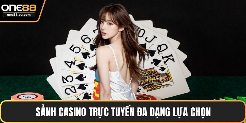 ONE88 Vs 789bet – So Sánh Hai Nền Tảng Cá Cược Uy Tín 3 Sảnh casino trực tuyến đa dạng lựa chọn
