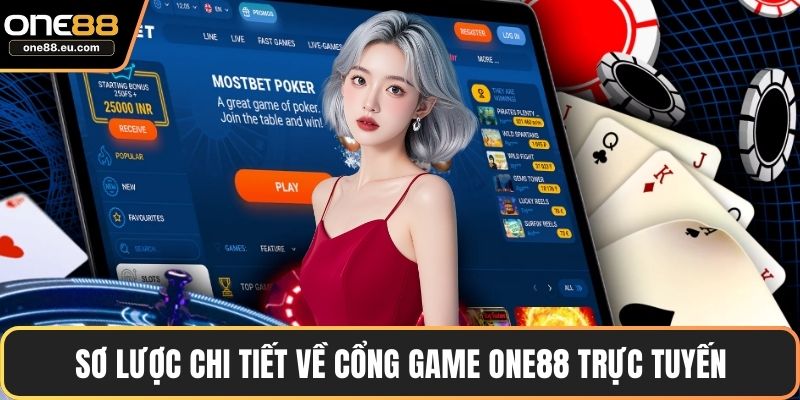 Sơ lược chi tiết về cổng game ONE88 trực tuyến