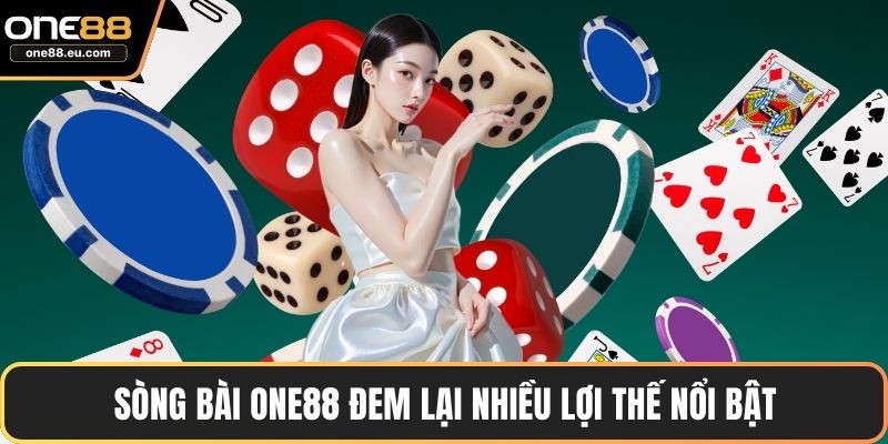 Sòng Bài ONE88 Trải Nghiệm Đẳng Cấp Trực Tuyến Hấp Dẫn 4 Sòng bài ONE88 đem lại nhiều lợi thế nổi bật